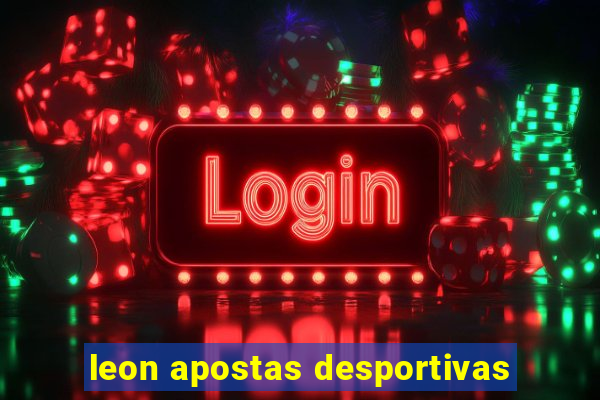 leon apostas desportivas